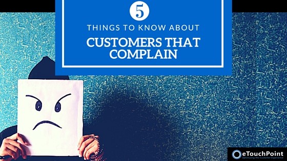 5 Things to Know About Customers that Complain