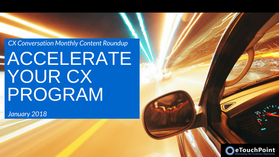 CX Conversation: Accelerate Your CX Program in 2018