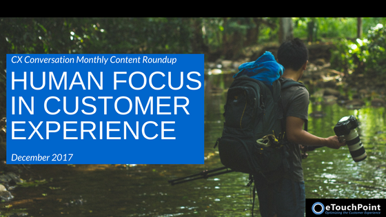 CX Conversation: Human Focus in Customer Experience