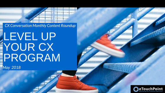 CX Conversation: Level Up Your CX Program